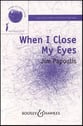 When I Close My Eyes Two-Part choral sheet music cover